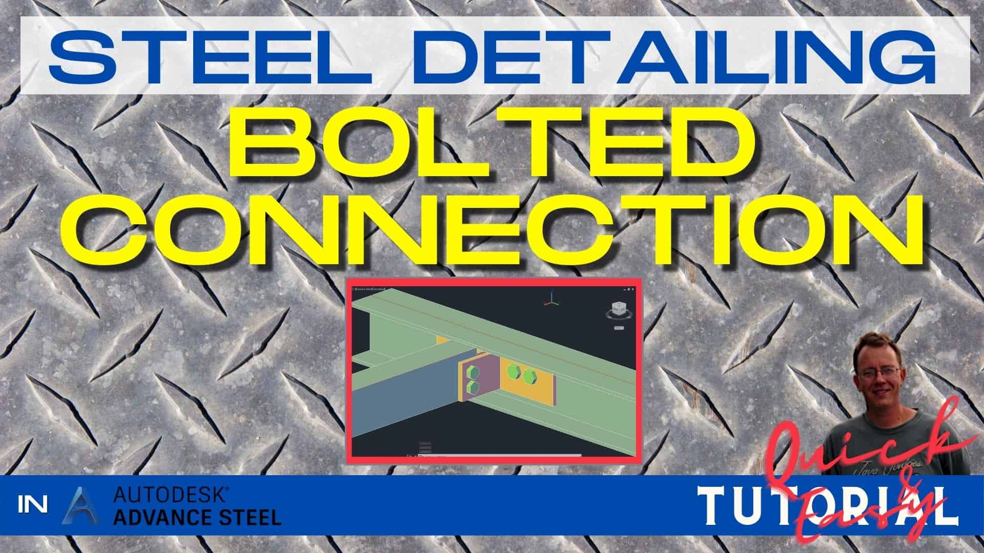Bolted Connection – Advance Steel Mini Tutorial