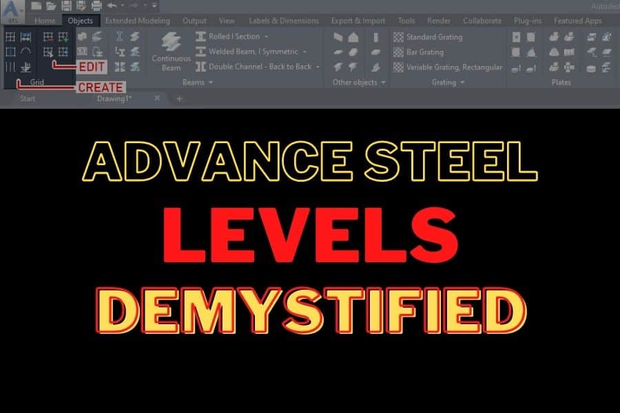 Advance Steel Levels Demystified