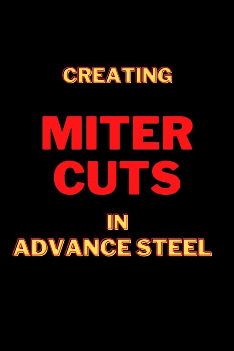 Creating Miter Cuts in Advance Steel