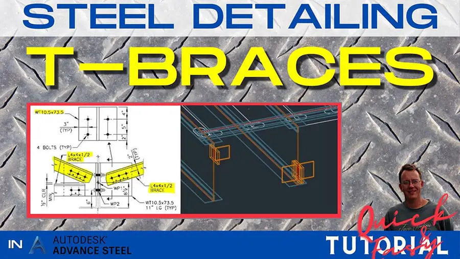 Adding T-Braces – Advance Steel Mini Tutorial