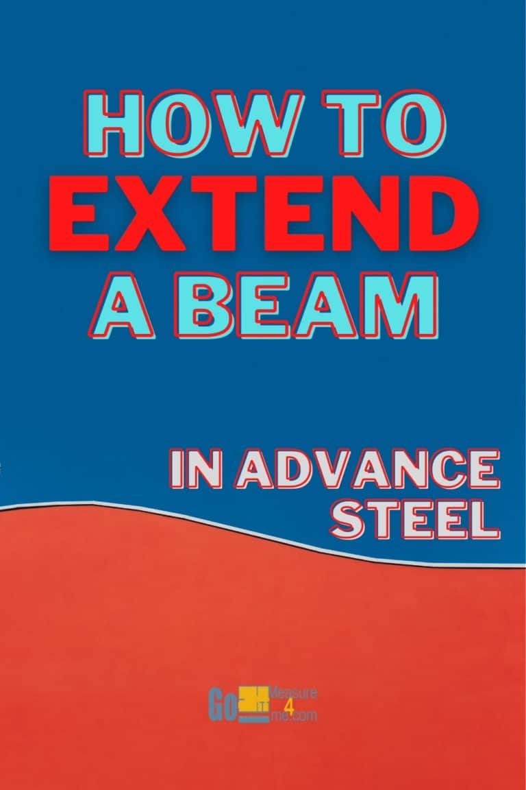How To Extend A Beam In Advance Steel