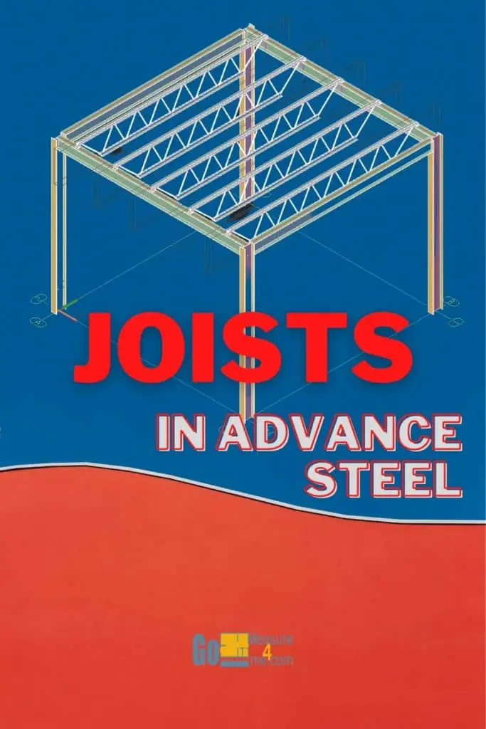 Joists in Advance Steel