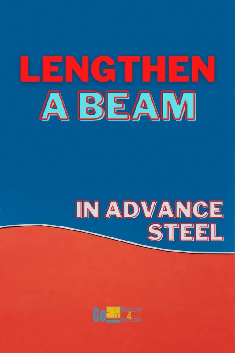 Lengthen A Beam In Advance Steel