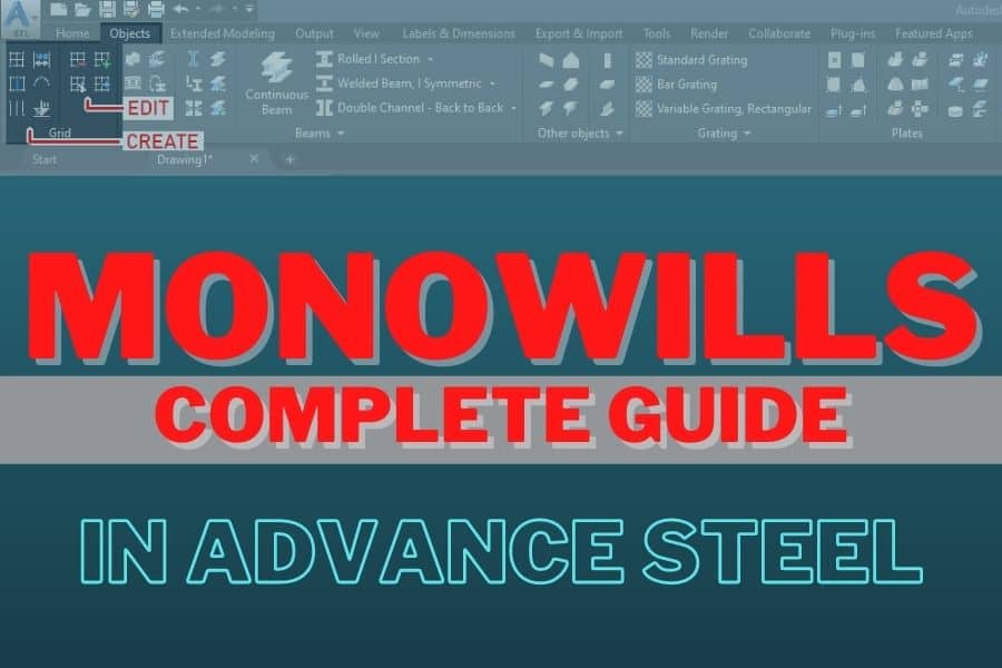 Monowills in Advance Steel - Tutorial