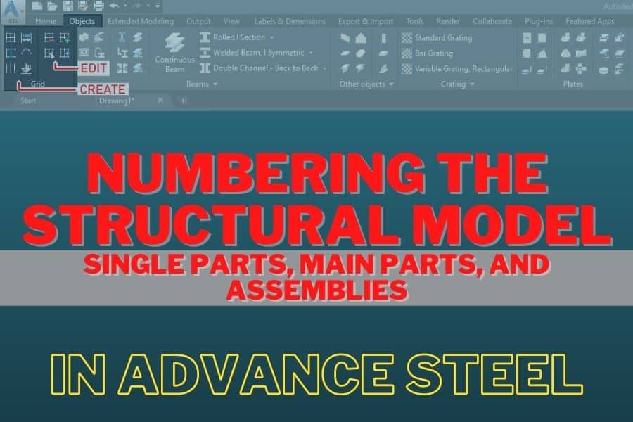 Numbering The Structural Model in Advance Steel