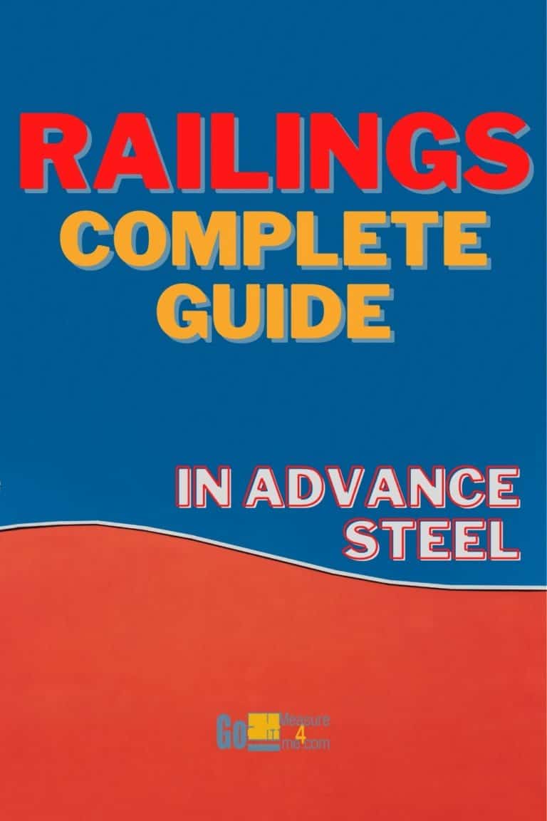 Railings in Advance Steel - Complete Guide