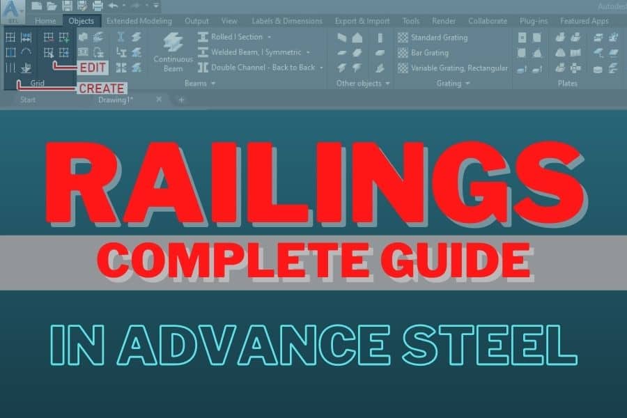 Railings in Advance Steel - Complete Guide