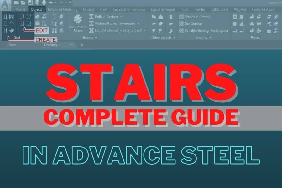 Stairs in Advance Steel Complete Guide