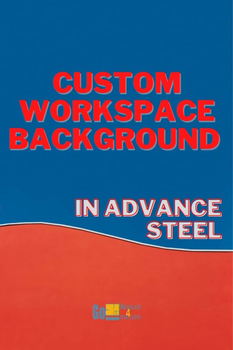 Custom Workspace Background in Advance Steel