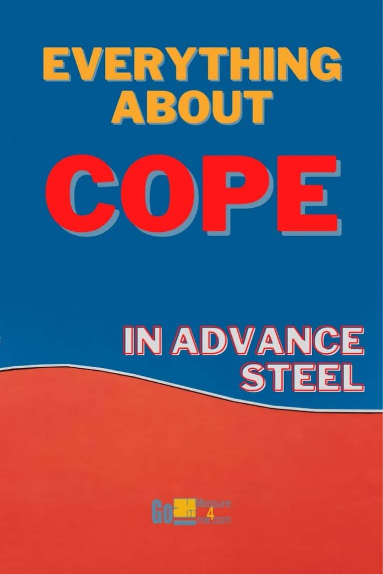 Everything About Cope In Advance Steel