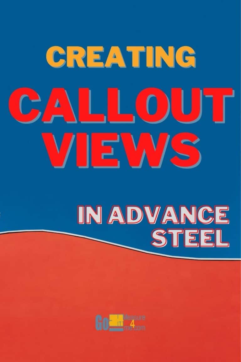 Callout Views in Advance Steel