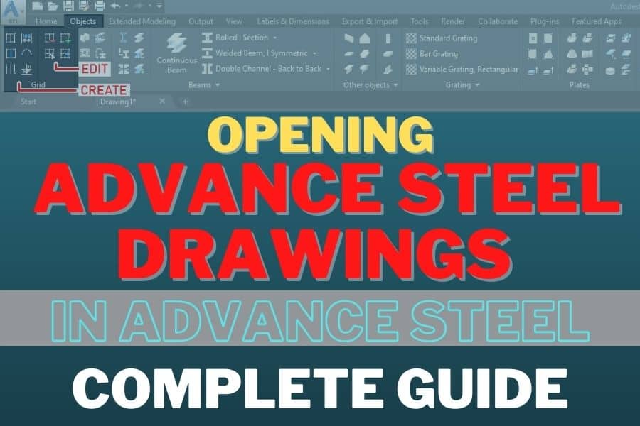 Opening Advance Steel Drawings In AutoCAD