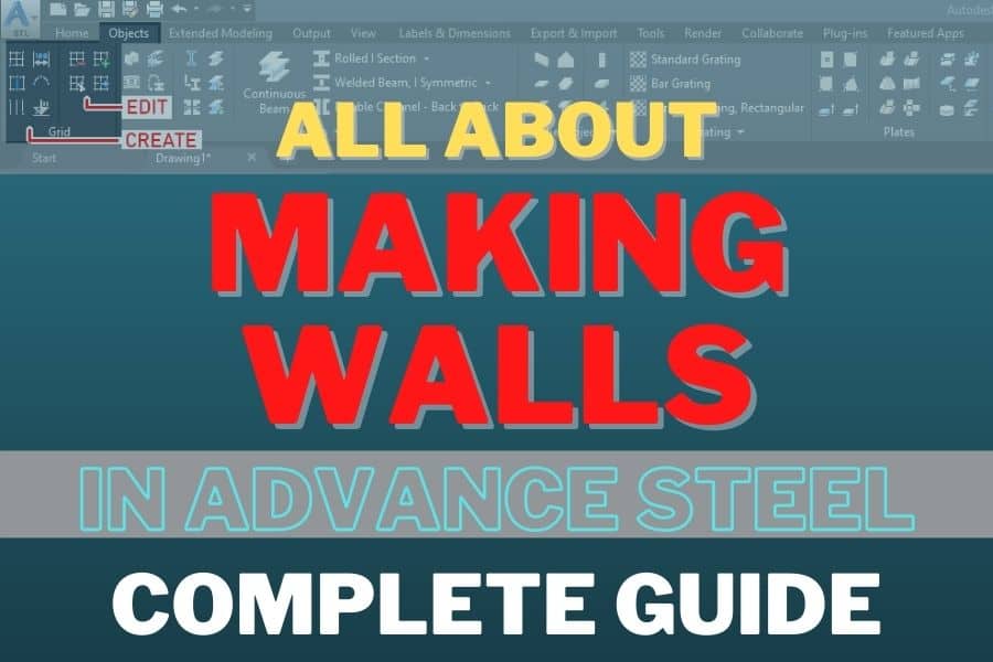 Making Walls in Advance Steel - The Wall Tool