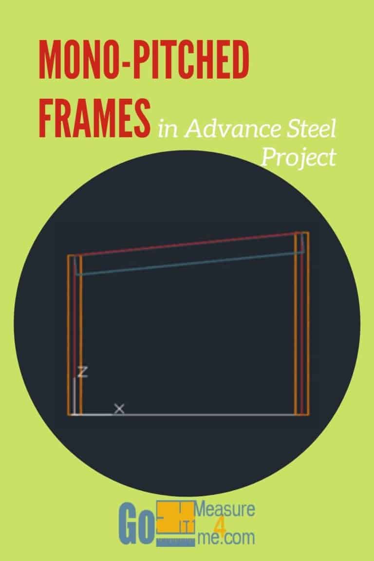 Mono-Pitched Frames in Advance Steel -