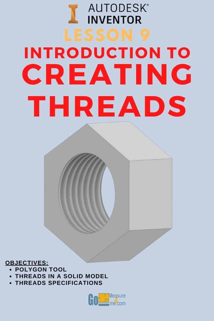 Autodesk Inventor Tutorial - Lesson 10 – Introduction to Creating Threads
